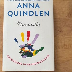 Nanaville by Anna Quindlen Hardcover